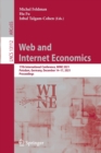 Image for Web and Internet economics  : 17th International Conference, WINE 2021, Potsdam, Germany, December 14-17, 2021, proceedings