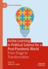 Image for Active Learning in Political Science for a Post-Pandemic World