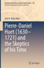 Image for Pierre-Daniel Huet (1630-1721) and the Skeptics of His Time : 238