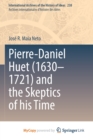 Image for Pierre-Daniel Huet (1630-1721) and the Skeptics of his Time