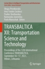 Image for Transbaltica XII - Transportation Science and Technology  : proceedings of the 12th international conference Transbaltica, September 16-17, 2021, Vilnius, Lithuania
