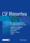 Image for CSF rhinorrhea  : pathophysiology, diagnosis and skull base reconstruction