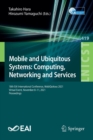 Image for Mobile and ubiquitous systems  : computing, networking and services