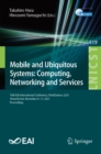 Image for Mobile and Ubiquitous Systems: Computing, Networking and Services: 18th EAI International Conference, MobiQuitous 2021, Virtual Event, November 8-11, 2021, Proceedings : 419