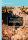 Image for Writing plague  : language and violence from the Black Death to COVID-19