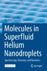 Image for Molecules in Superfluid Helium Nanodroplets