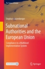 Image for Subnational authorities and the European Union  : compliance in a multilevel implementation system
