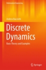 Image for Discrete dynamics  : basic theory and examples