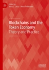 Image for Blockchains and the token economy: theory and practice