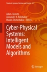 Image for Cyber-Physical Systems: Intelligent Models and Algorithms