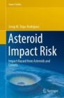 Image for Asteroid Impact Risk: Impact Hazard from Asteroids and Comets