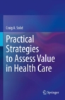 Image for Practical strategies to assess value in health care