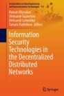 Image for Information Security Technologies in the Decentralized Distributed Networks