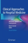 Image for Clinical approaches to hospital medicine  : advances, updates and controversies