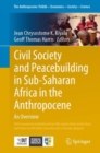 Image for Civil Society and Peacebuilding in Sub-Saharan Africa in the Anthropocene