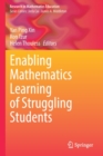 Image for Enabling Mathematics Learning of Struggling Students