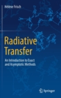 Image for Radiative transfer  : an introduction to exact and asymptotic methods
