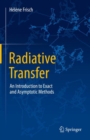 Image for Radiative transfer: an introduction to exact and asymptotic methods