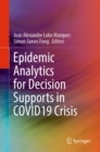 Image for Epidemic Analytics for Decision Supports in COVID-19 Crisis