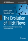 Image for Evolution of Illicit Flows: Displacement and Convergence Among Transnational Crime