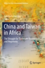 Image for China and Taiwan in Africa  : the struggle for diplomatic recognition and hegemony