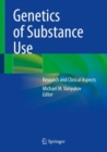 Image for Genetics of Substance Use: Research and Clinical Aspects