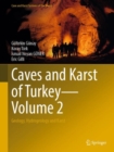 Image for Caves and Karst of Turkey - Volume 2: Geology, Hydrogeology and Karst