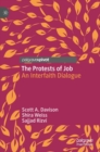 Image for The protests of Job  : an interfaith dialogue