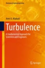 Image for Turbulence  : a fundamental approach for scientists and engineers