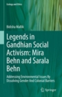 Image for Legends in Gandhian social activism  : Mira Behn and Sarala Behn