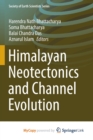 Image for Himalayan Neotectonics and Channel Evolution