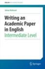 Image for Writing an Academic Paper in English: Intermediate Level