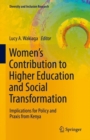 Image for Women&#39;s Contribution to Higher Education and Social Transformation: Implications for Policy and Praxis from Kenya