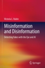 Image for Detecting disinformation and fakes with the eye and AI