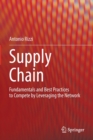 Image for Supply chain  : fundamentals and best practices to compete by leveraging the network