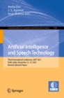 Image for Artificial Intelligence and Speech Technology: Third International Conference, AIST 2021, Delhi, India, November 12-13, 2021, Revised Selected Papers