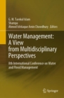 Image for Water Management: A View from Multidisciplinary Perspectives: 8th International Conference on Water and Flood Management