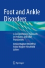 Image for Foot and ankle disorders  : a comprehensive approach in pediatric and adult populations