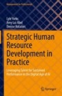Image for Strategic human resource development in practice  : leveraging talent for sustained performance