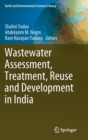Image for Wastewater assessment, treatment, reuse and development in India