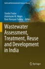 Image for Wastewater assessment, treatment, reuse and development in India