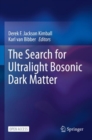Image for The Search for Ultralight Bosonic Dark Matter