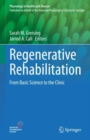 Image for Regenerative Rehabilitation: From Basic Science to the Clinic