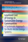 Image for Levelized cost of energy in sustainable energy communities  : a systematic approach for multi-vector energy systems