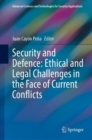 Image for Security and defence: ethical and legal challenges in the face of current conflicts