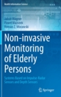 Image for Non-invasive monitoring of elderly persons  : systems based on impulse-radar sensors and depth sensors