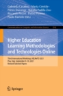 Image for Higher Education Learning Methodologies and Technologies Online: Third International Workshop, HELMeTO 2021, Pisa, Italy, September 9-10, 2021, Revised Selected Papers : 1542