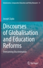 Image for Discourses of globalisation and education reforms  : overcoming discrimination