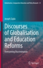 Image for Discourses of Globalisation and Education Reforms: Overcoming Discrimination : 31