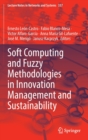 Image for Soft Computing and Fuzzy Methodologies in Innovation Management and Sustainability